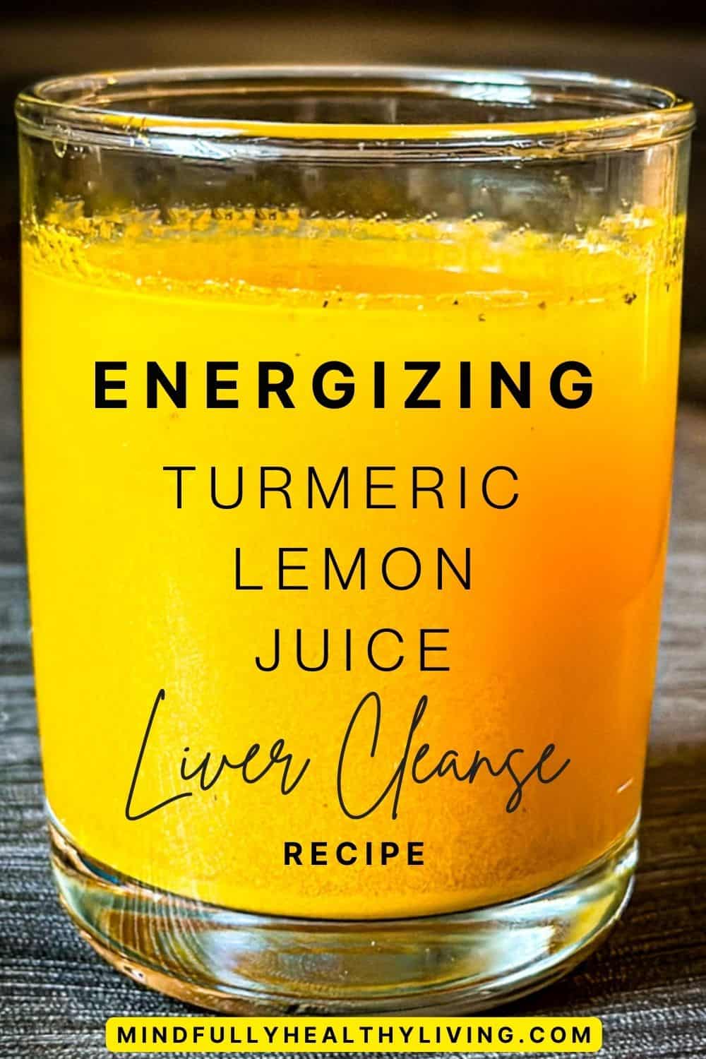Energizing Lemon Juice Liver Cleanse Recipe with Turmeric