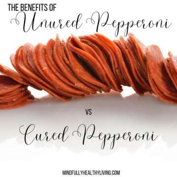 A stack of pepperoni spread from left to right across a white canvas with The benefits of uncured pepperoni vs uncured pepperoni with mindfullyhealthyliving.com