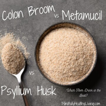 A bowl of psyllium husk powder with a spoonful of the powder next to it. Text overlay says colon broom vs Metamucil vs psyllium husk which fiber drink is the best? mindfullyhealthyliving.com