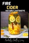 A pinterest pin for Fire Cider made by mindfully healthy living.